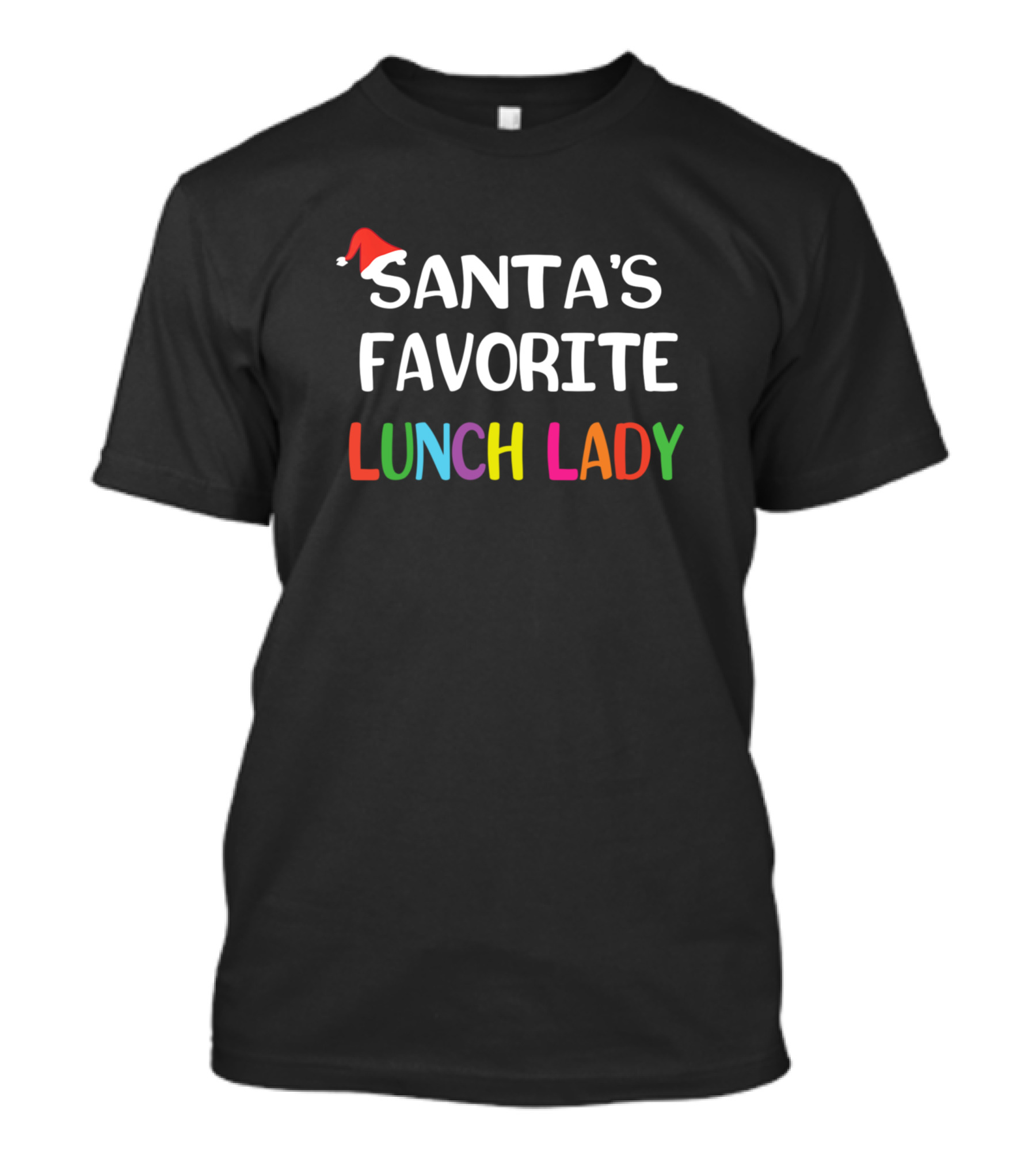 Santa's Favorite Lunch Lady Christmas School T-Shirt