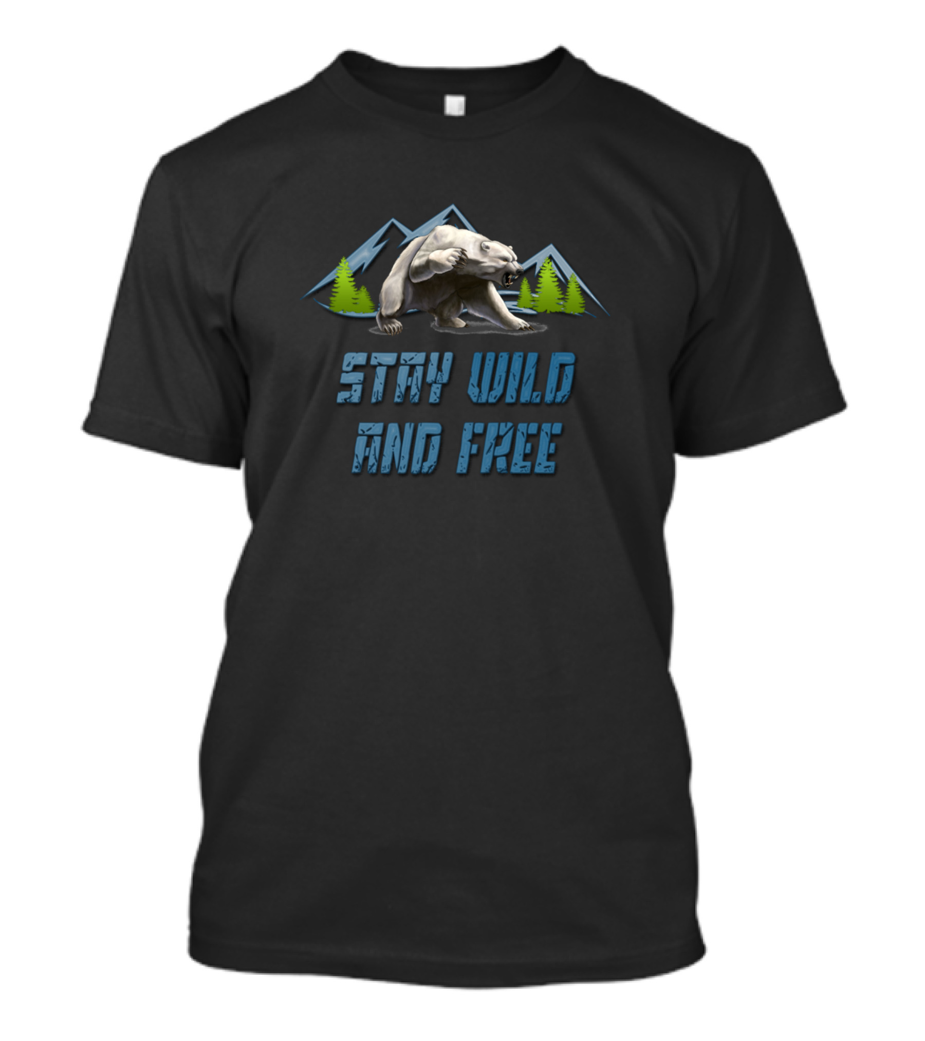 Stay Wild And Free Polar Bear Mountains And Trees T-Shirt