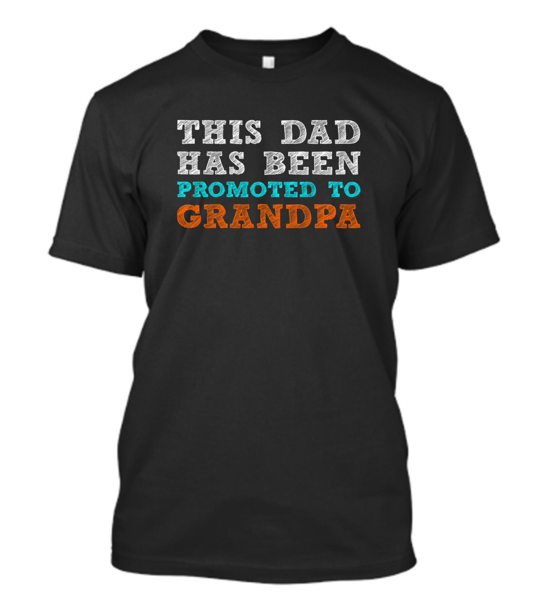 This Dad Has Been Promoted To Grandpa Fatherhood Promotion To Grandparent T-Shirt