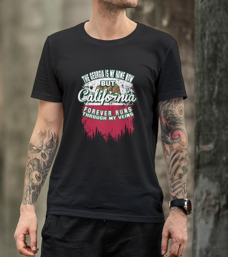 The Georgia Is My Home Now But California Forever Runs Through My Veins Bear T-Shirt
