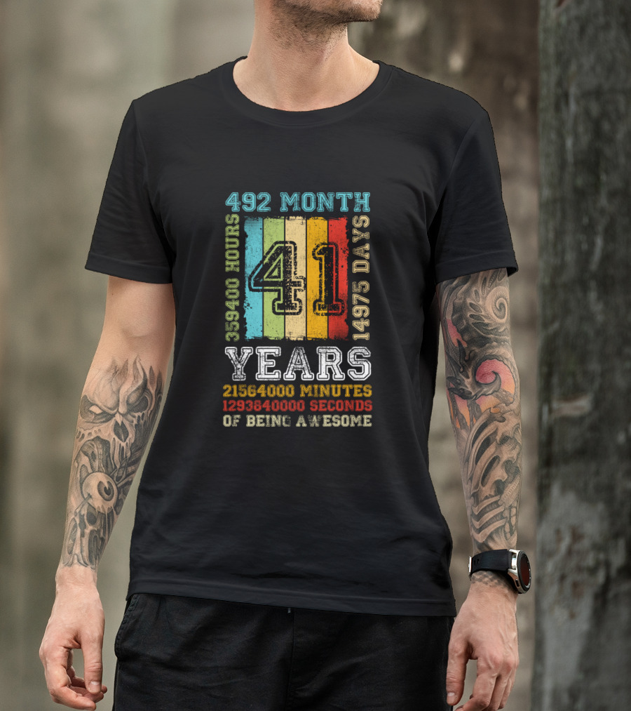 492 Months 359400 Hours 14975 Days 21564000 Minutes 1293840000 Seconds Of Being Awesome 41 Years T-Shirt