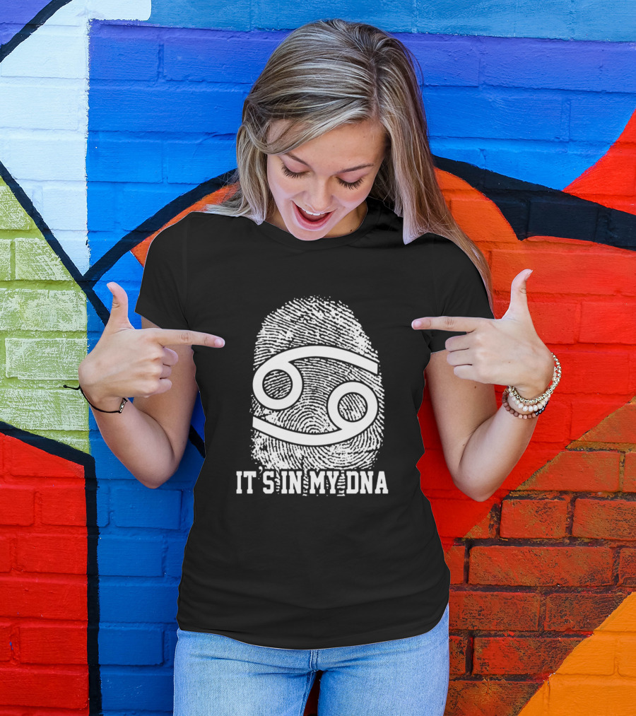 It's In My DNA Cancer Zodiac Sign Fingerprint T-Shirt
