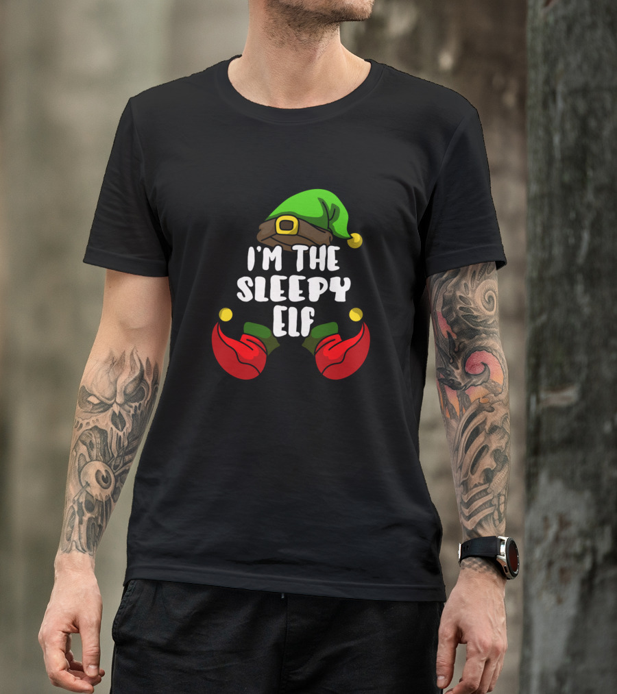 I'm The Sleepy Elf Matching Family Group Pajama Christmas T-Shirt