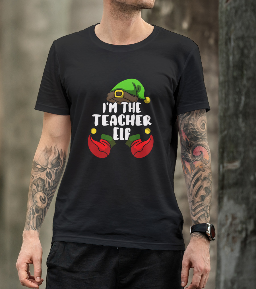 I'm The Teacher Elf Matching Family Group T-Shirt