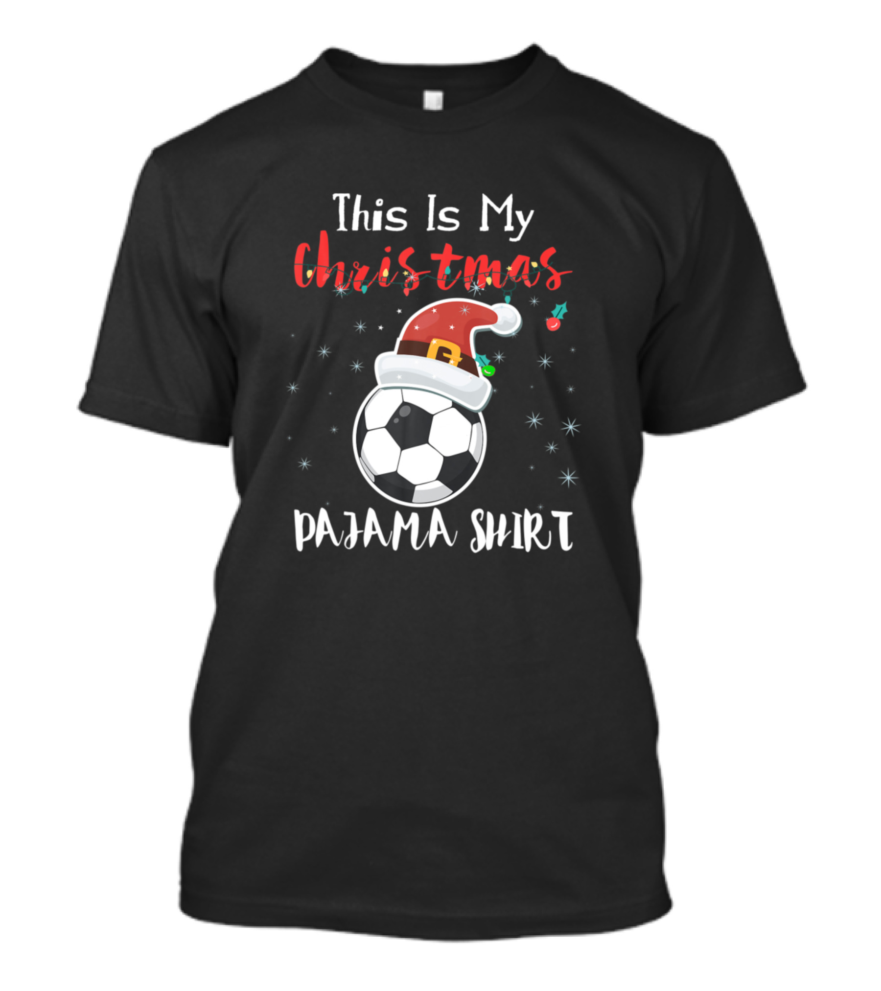 This Is My Christmas Pajama Shirt Soccer Santa Hat T-Shirt