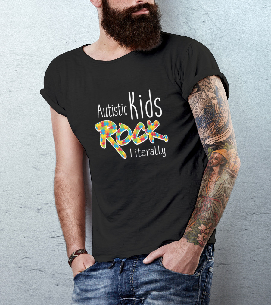 Autistic Kids Rock Literally Puzzle Piece T-Shirt