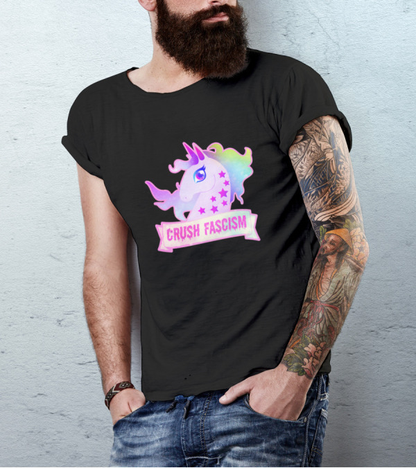 Crush Fascism Unicorn With Rainbow Mane And Stars T-Shirt