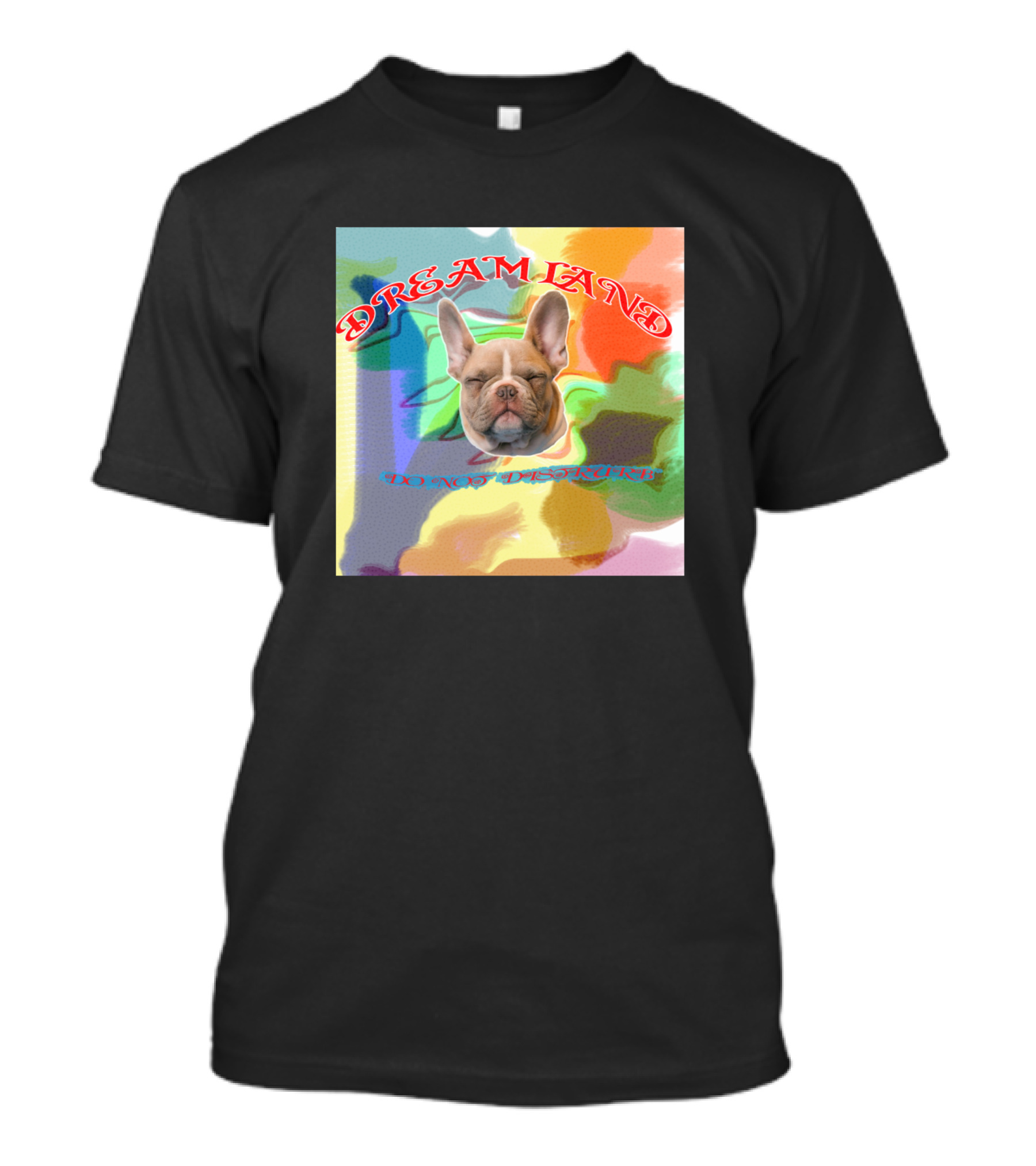 Dreamland Cute French Bulldog Trippy Colors T-Shirt