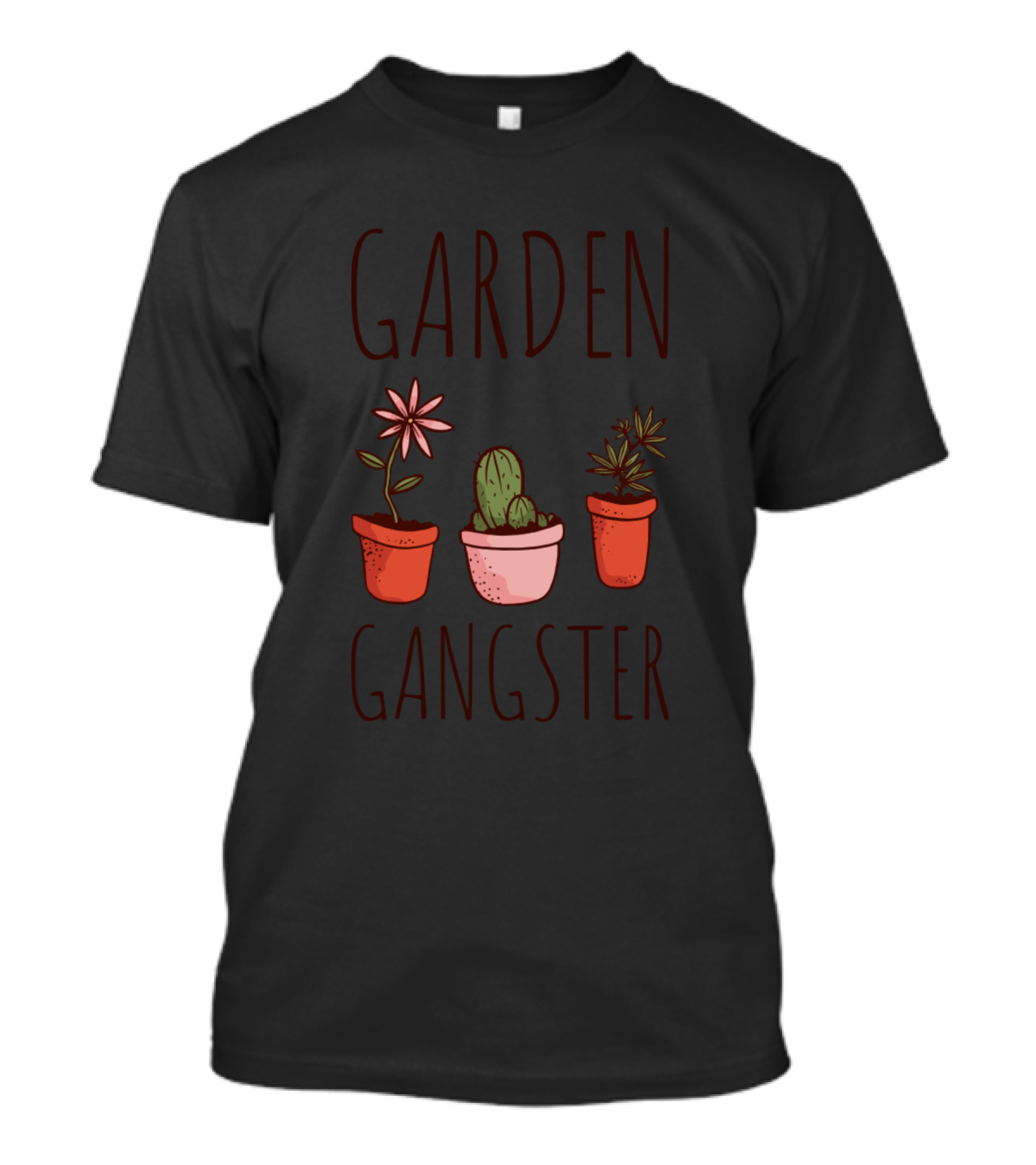 GARDEN GANGSTER Potted Plants With Cactus And Flower T-Shirt
