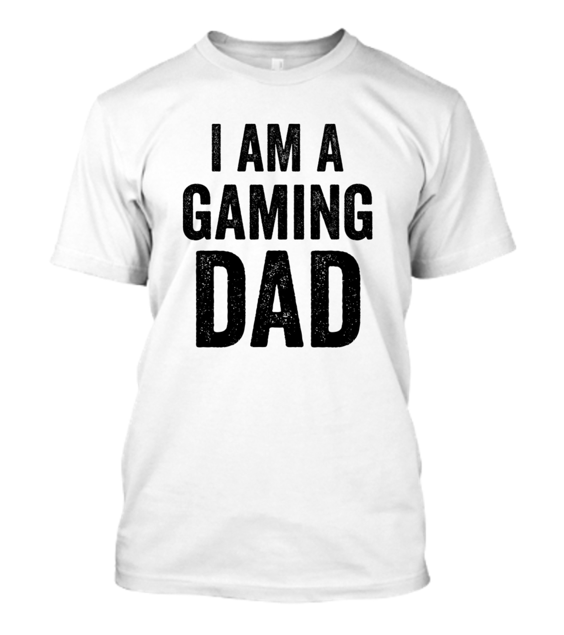 I Am A Gaming Dad T-Shirt