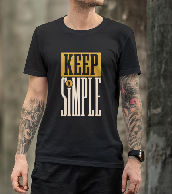 Keep It Simple Bold Retro Typography T-Shirt