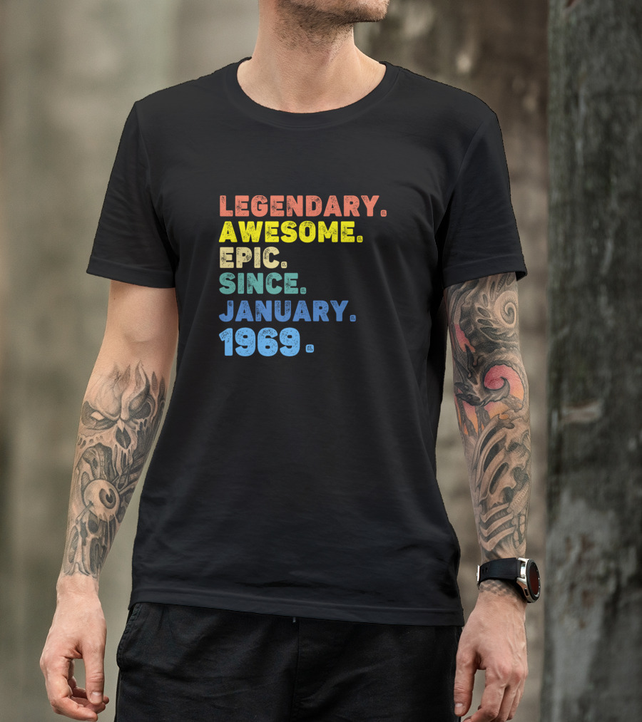 Legendary Awesome Epic Since January 1969 T-Shirt