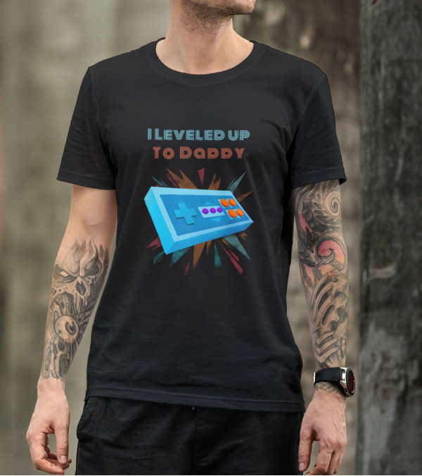 I Leveled Up To Daddy Retro Game Controller T-Shirt
