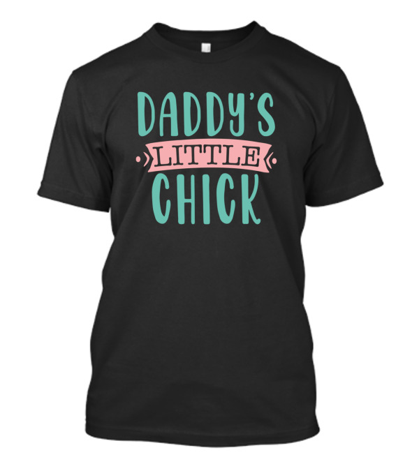 Daddy's Little Chick Kids First Easter T-Shirt