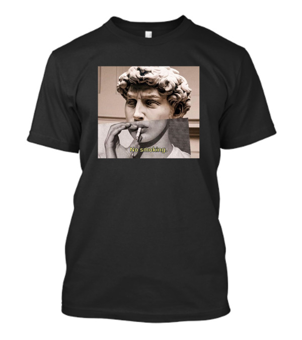 No Smoking Smoking Statue T-Shirt