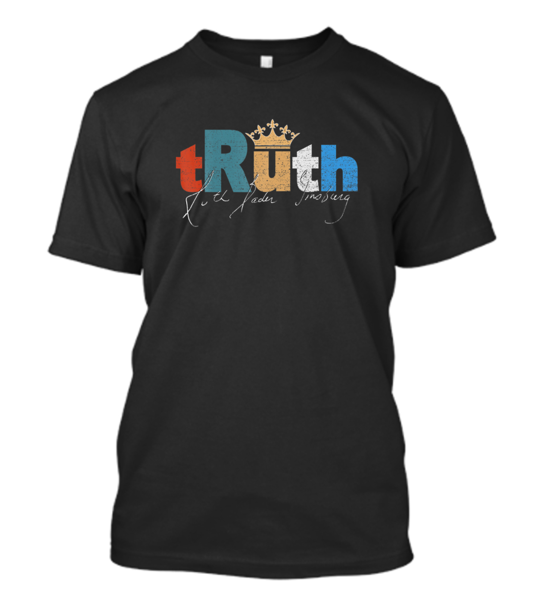 Truth Crown Ruth Bader Ginsburg T-Shirt