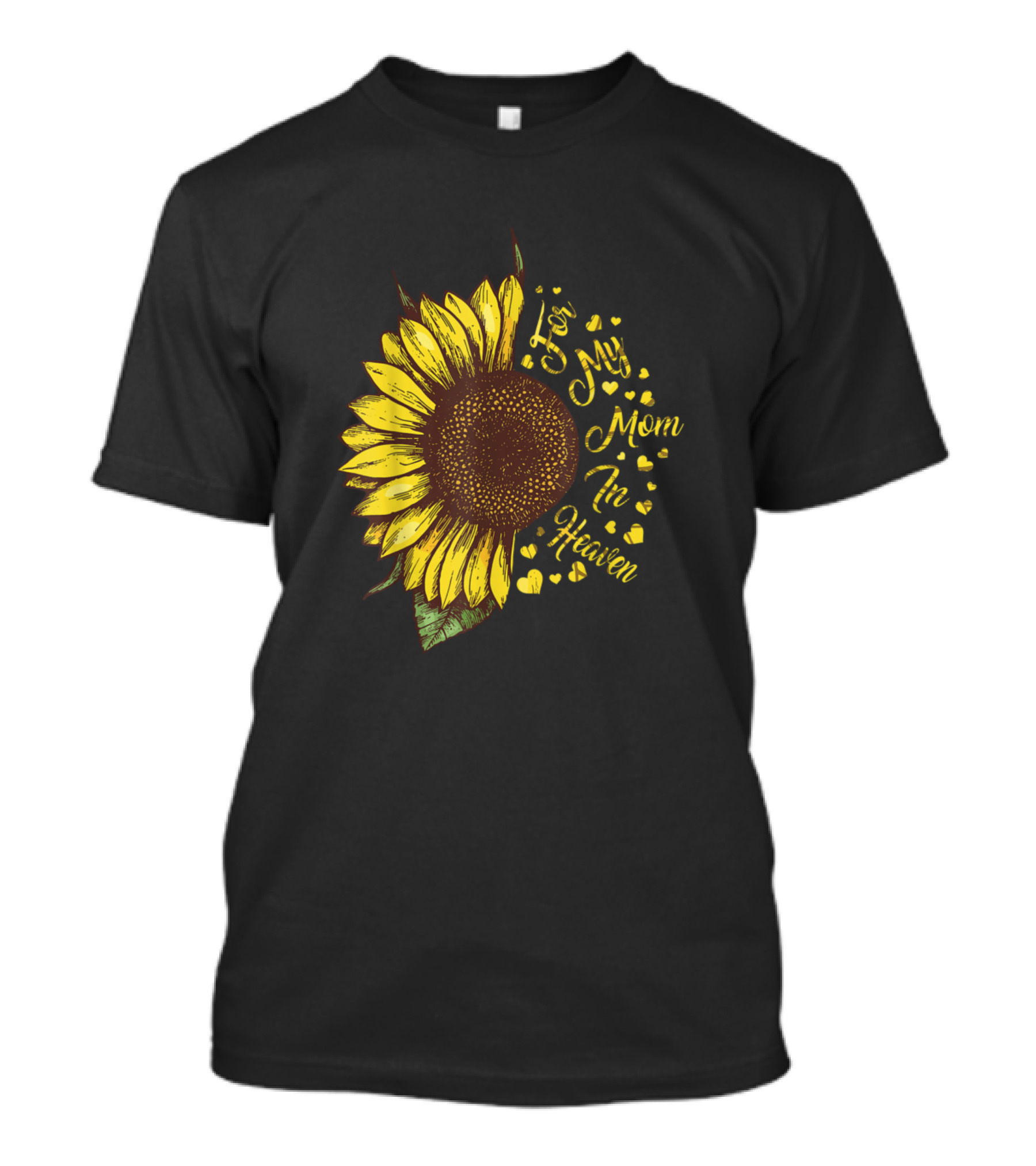 Sunflower Is My Mom In Heaven T-Shirt