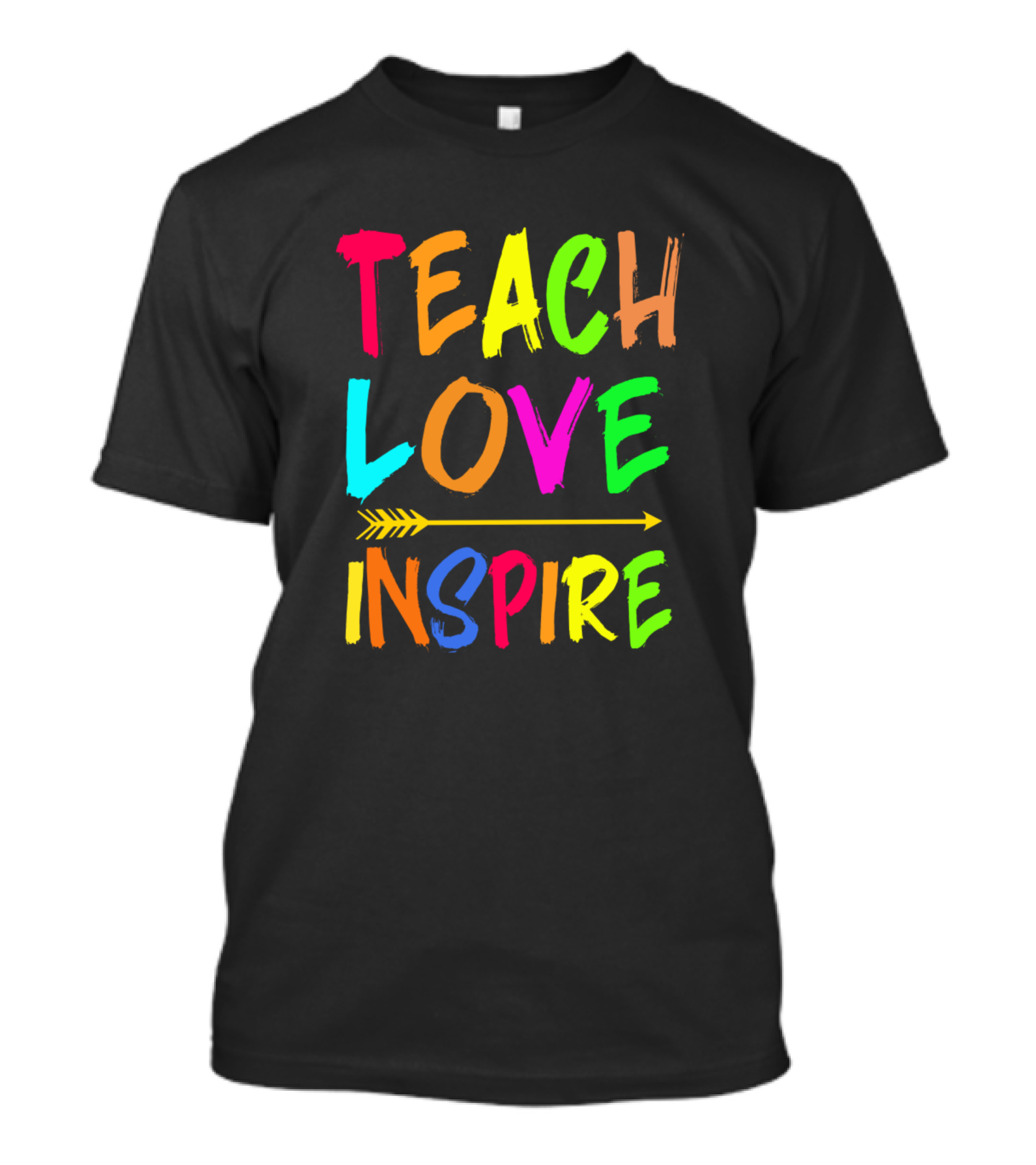 Teach Love Inspire Rainbow Text With Arrow T-Shirt