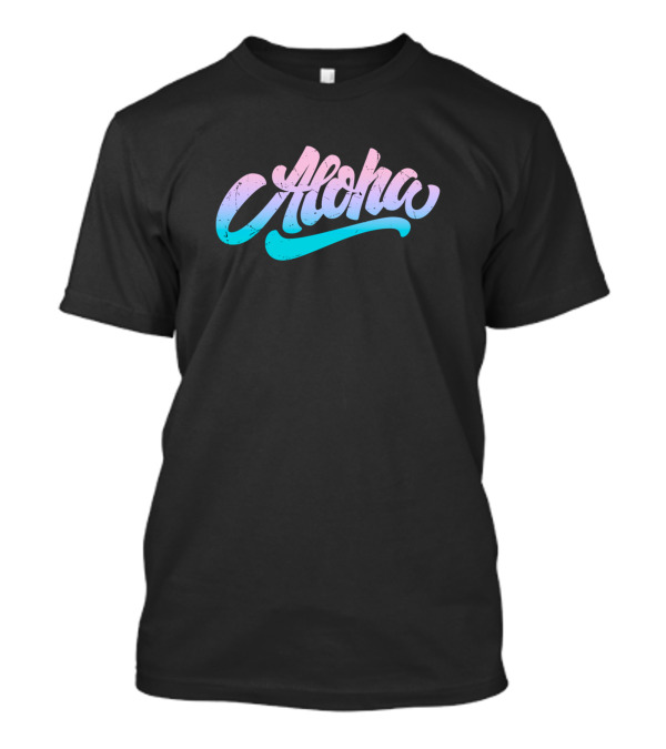 Aloha Pastel Gradient Script T-Shirt