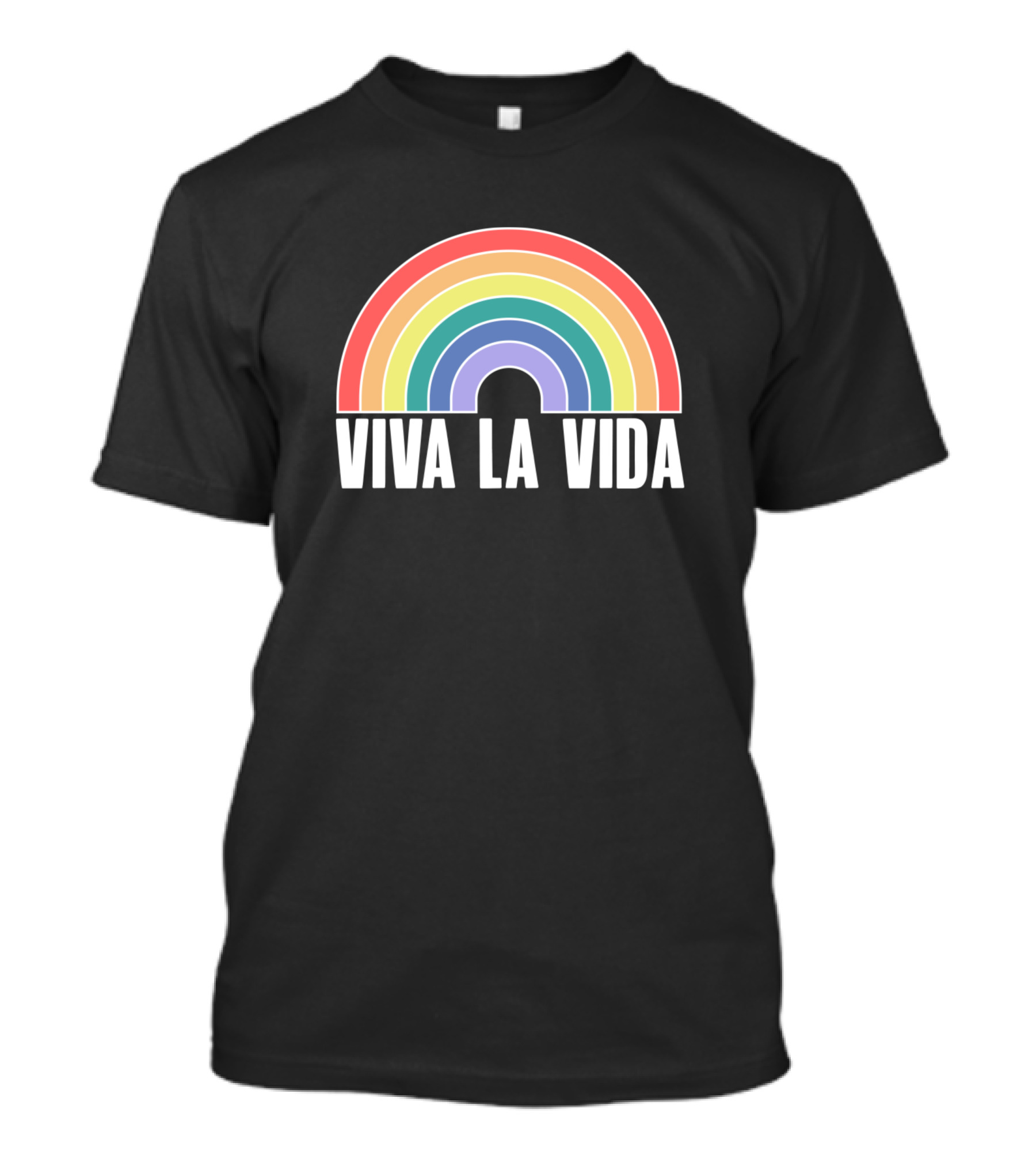 Viva La Vida Rainbow Arch T-Shirt