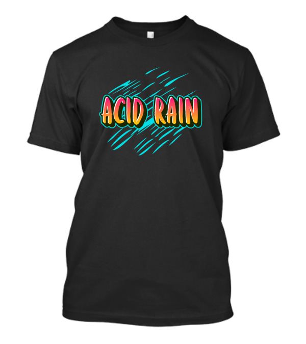 ACID RAIN Vibrant Neon Streaks T-Shirt