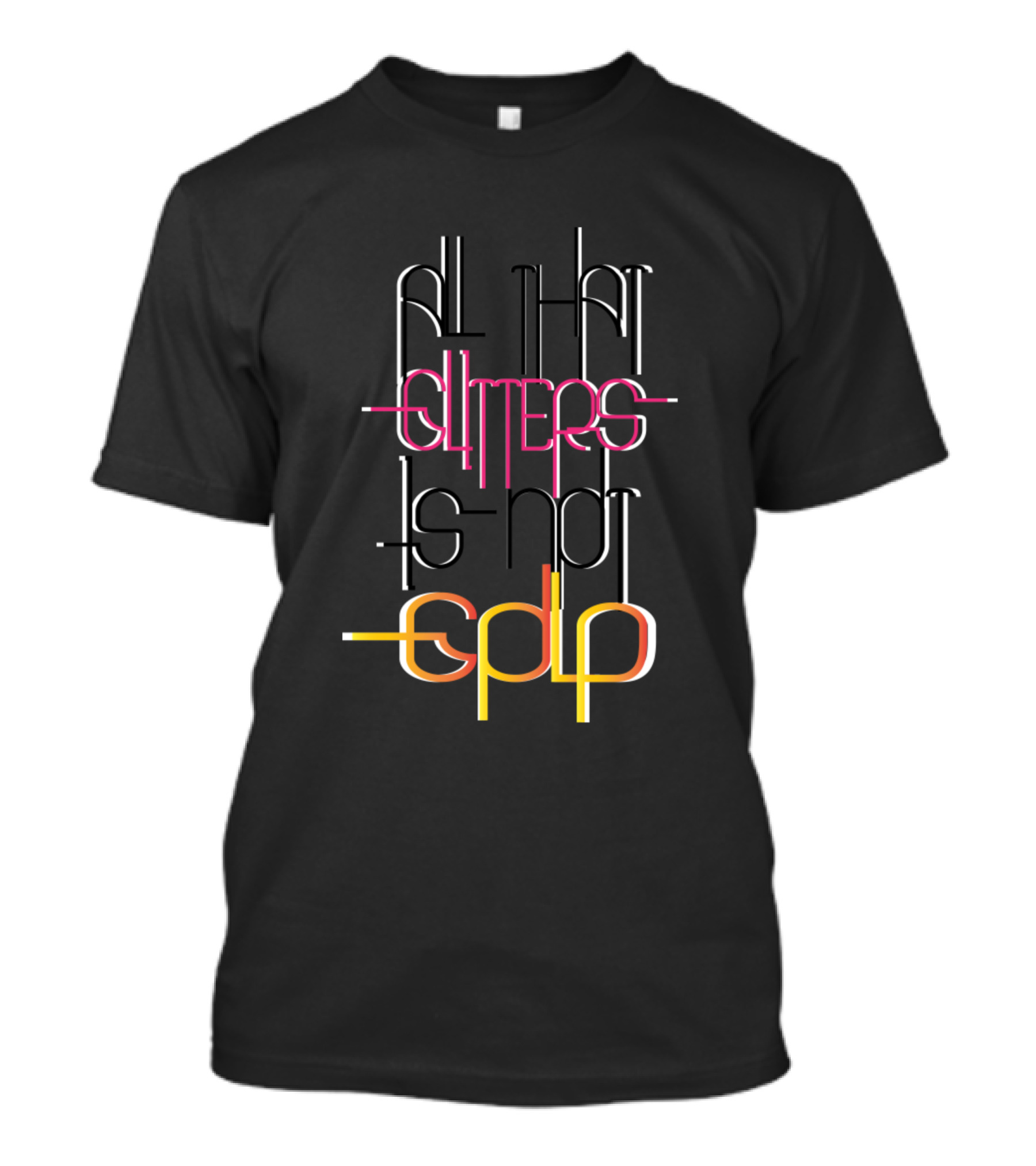 All That Glitters Is Not Gold Retro T-Shirt