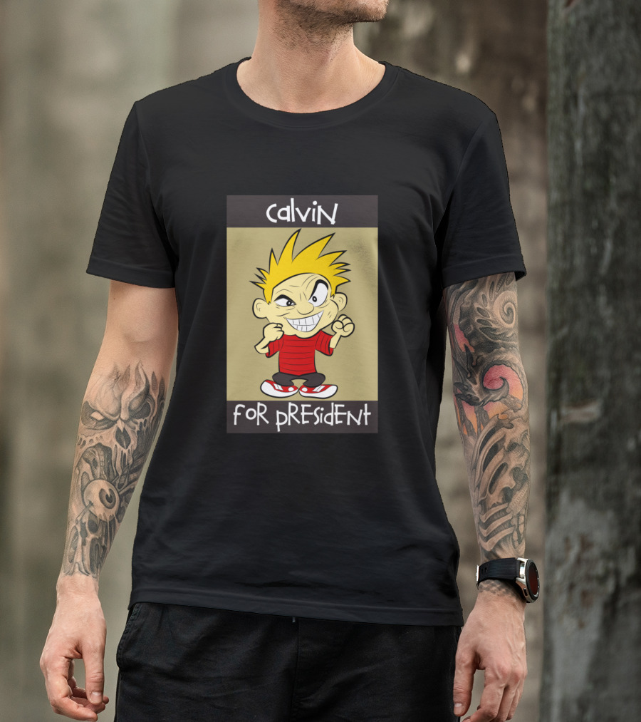 Calvin Cartoon Character With Mischievous Grin For President T-Shirt