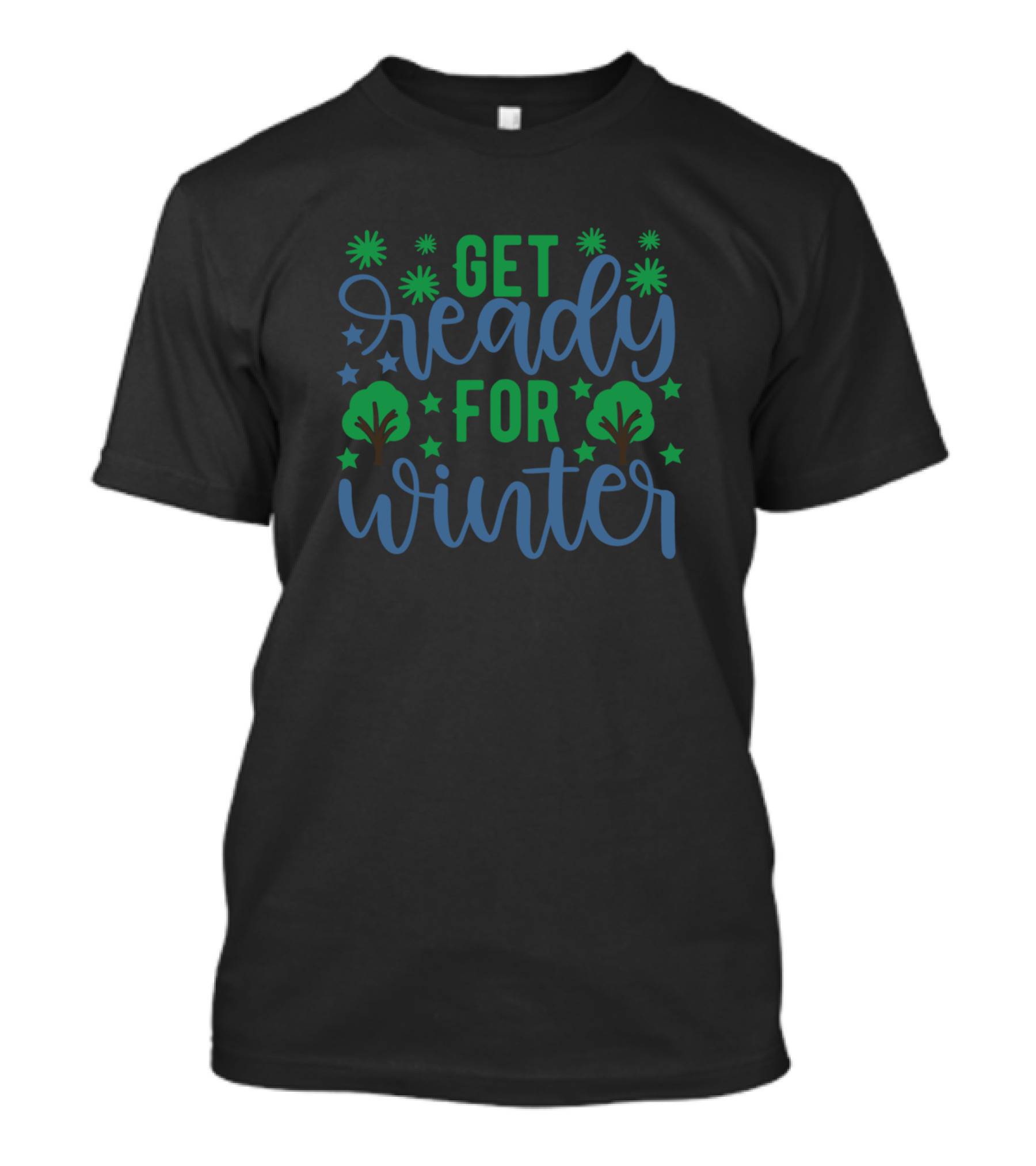 Get Ready For Winter Trees Snowflakes And Stars T-Shirt