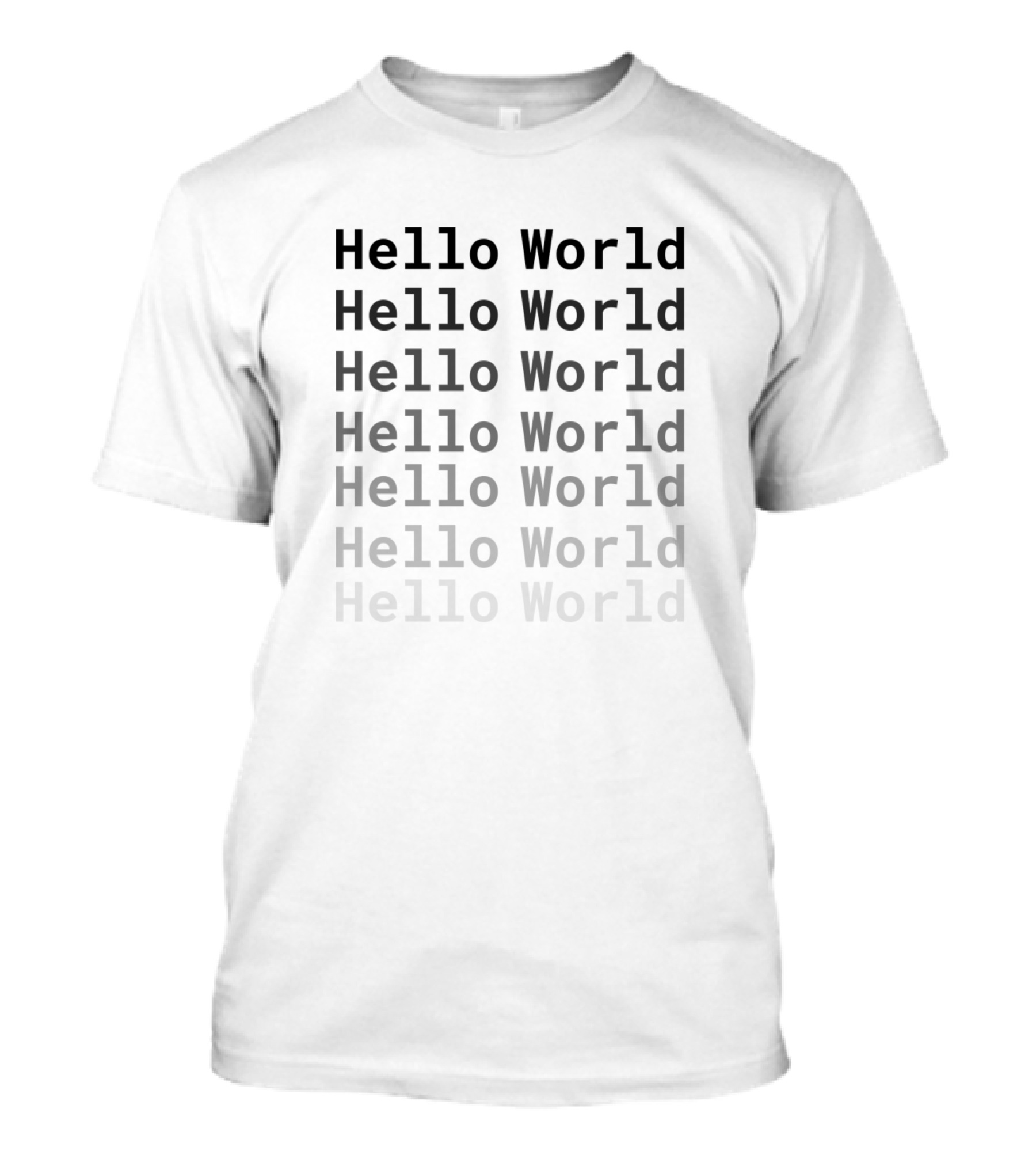 Hello World Faded Text Gradient Vertical Stack T-Shirt