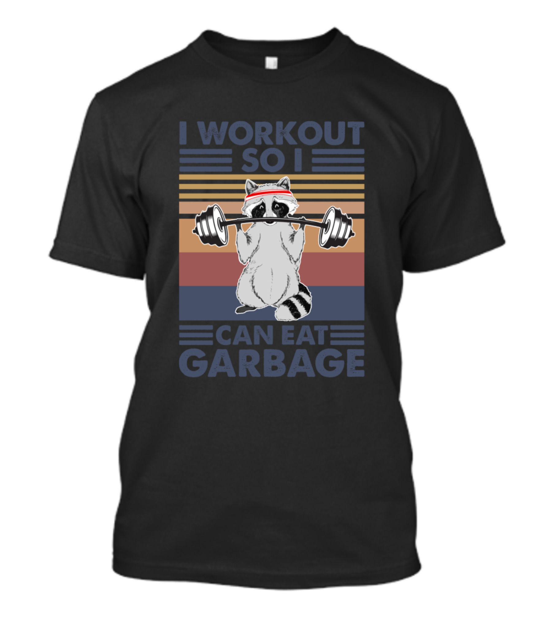 I Workout So I Can Eat Garbage Raccoon Lifting Weights Retro Stripes T-Shirt