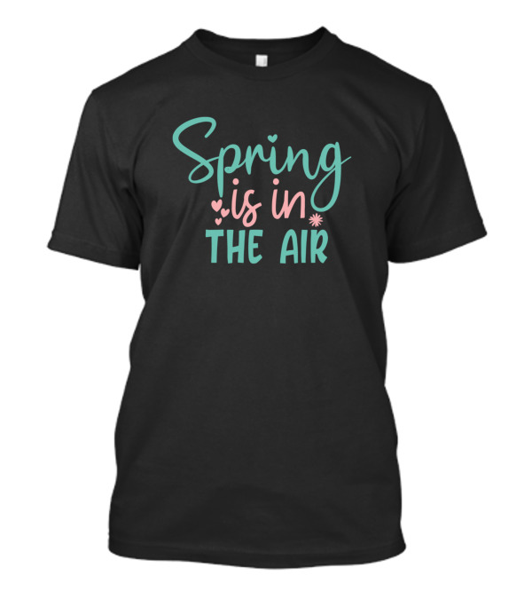 Spring Is In The Air Kids First Easter T-Shirt