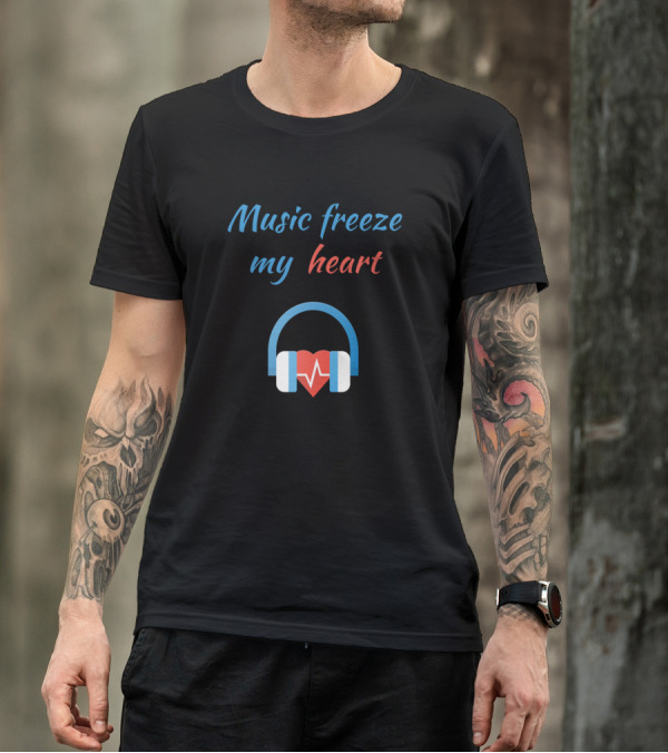 Music Freeze My Heart Headphones And Heartbeat T-Shirt