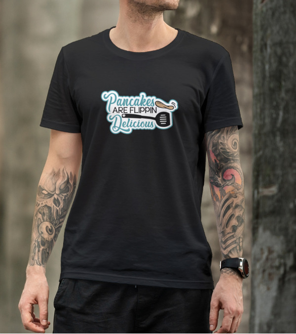 Pancakes Are Flippin Delicious Spatula Flipping Chef Delight T-Shirt