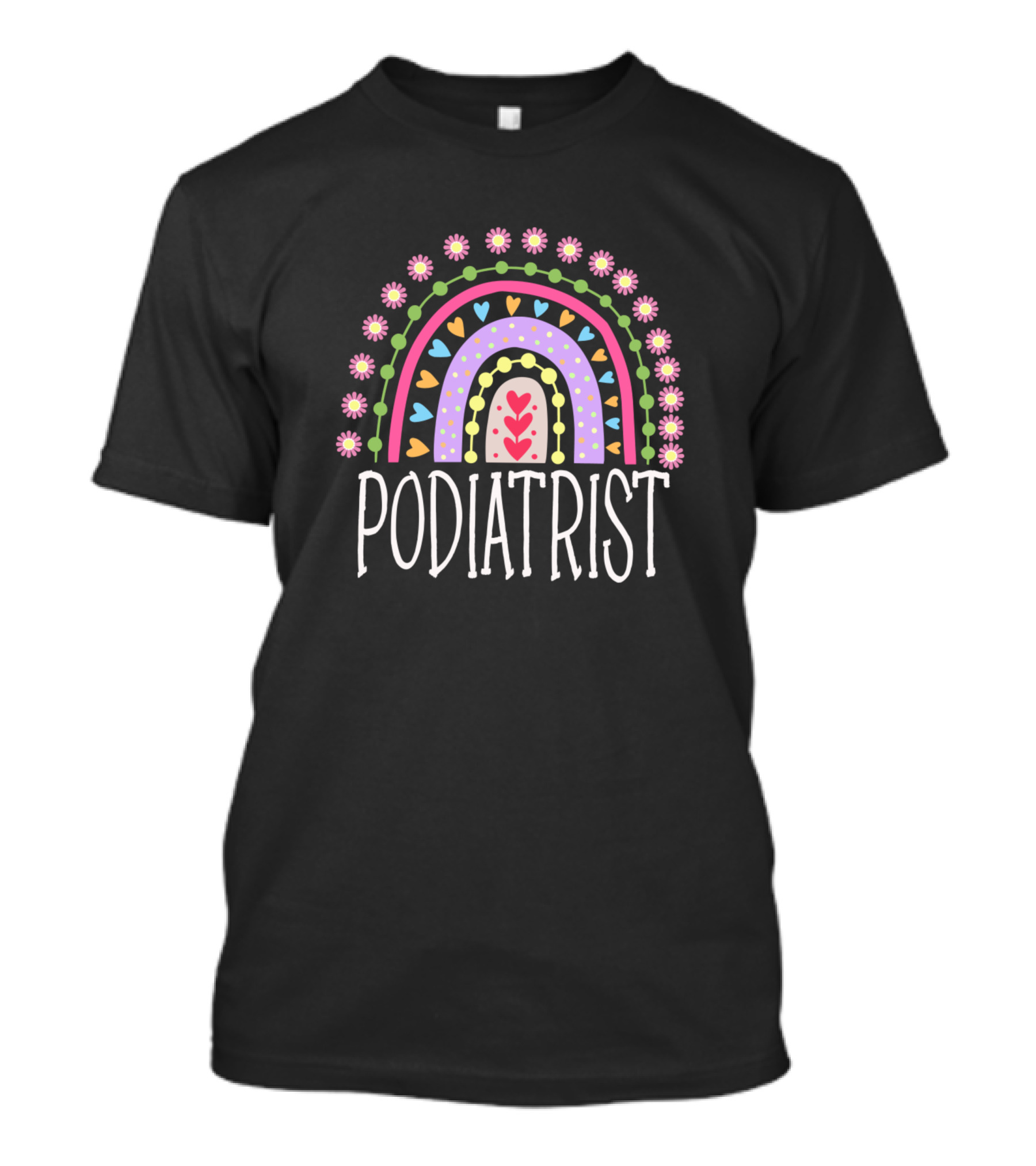 Podiatrist Colorful Heart Dotted Floral Rainbow T-Shirt