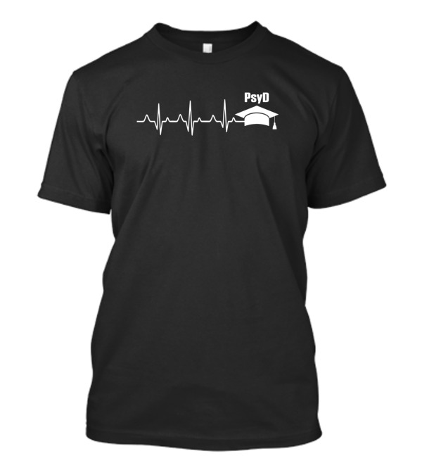 PsyD Doctorate Of Psychology Heartbeat Graduation Cap T-Shirt