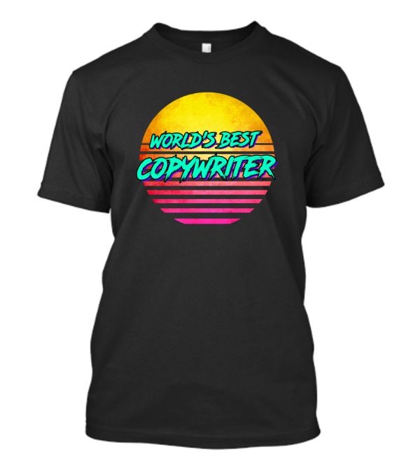 WORLD'S BEST COPYWRITER VINTAGE RETRO SUNSET T-Shirt