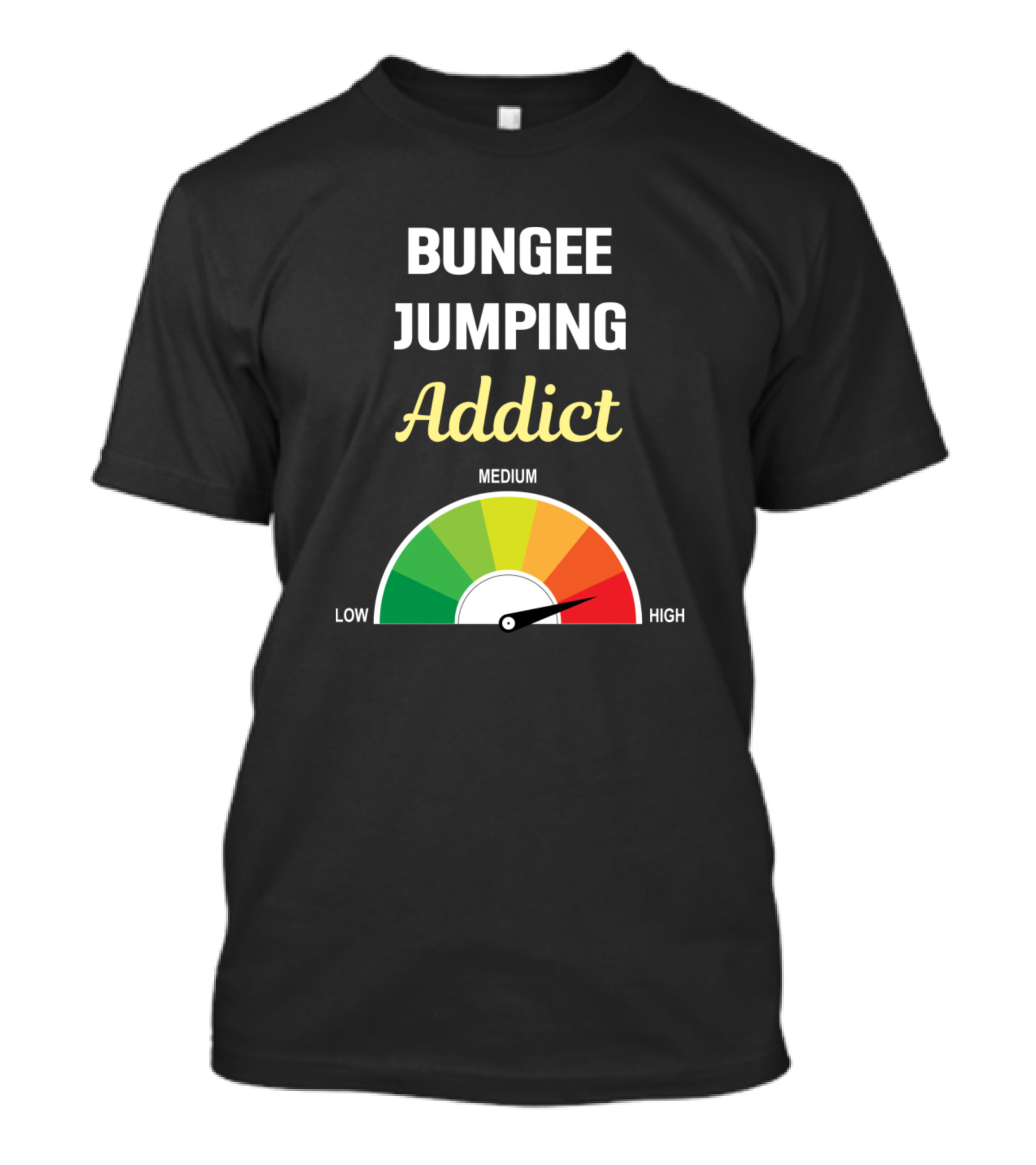 Bungee Jumping Addict Low Medium High T-Shirt