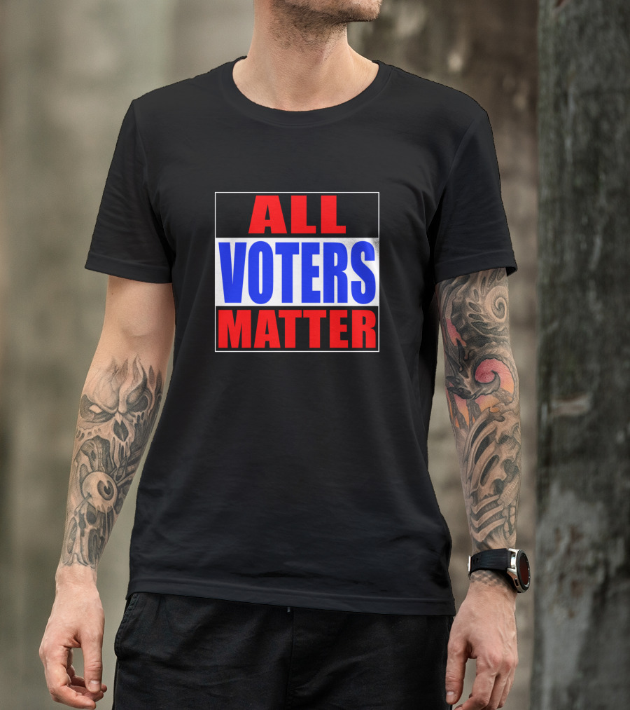 All Voters Matter Political Election USA T-Shirt