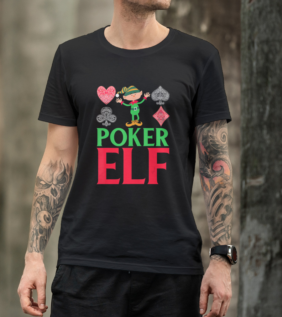 Poker Elf Christmas Cute Funny Playing Cards Holiday T-Shirt