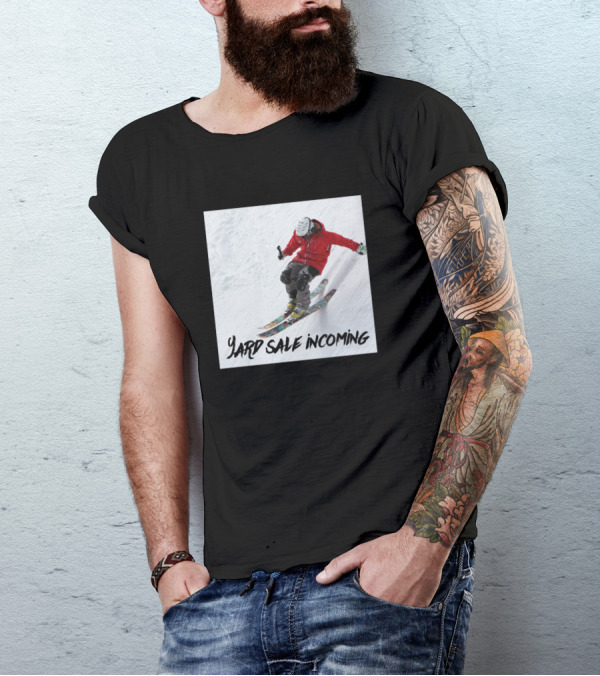 Yard Sale Incoming Snowboarding Skier In Red Jacket T-Shirt