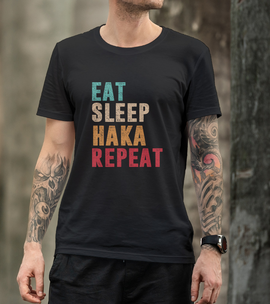 Eat Sleep Haka Repeat Rugby Inspired Lifestyle Motto T-Shirt