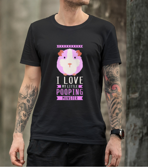 I Love My Little Pooping Monster Guinea Pig With Hearts T-Shirt