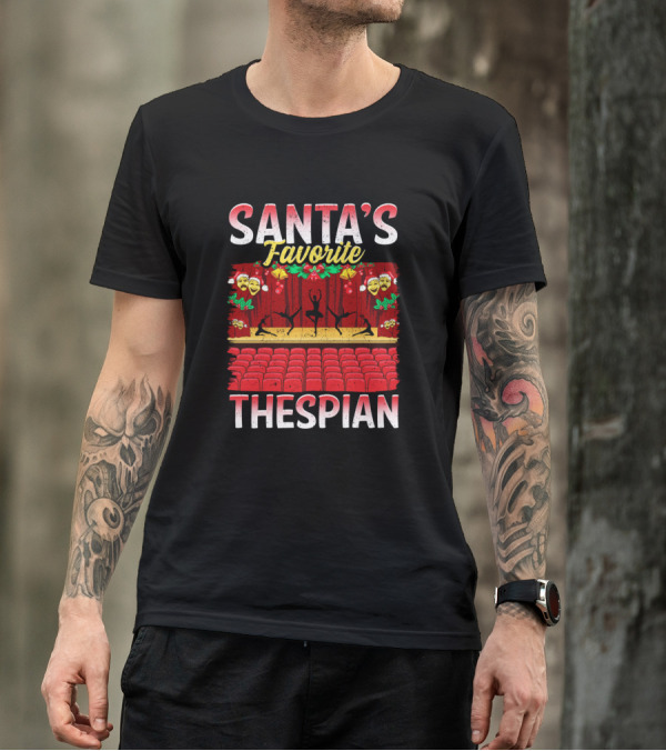 Santas Favorite Thespian Christmas Theater Stage Performance T-Shirt