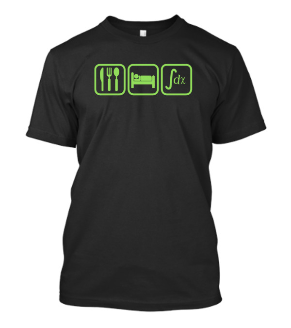 Eat Sleep Math Funny Math Integral Icons Smlteam T-Shirt