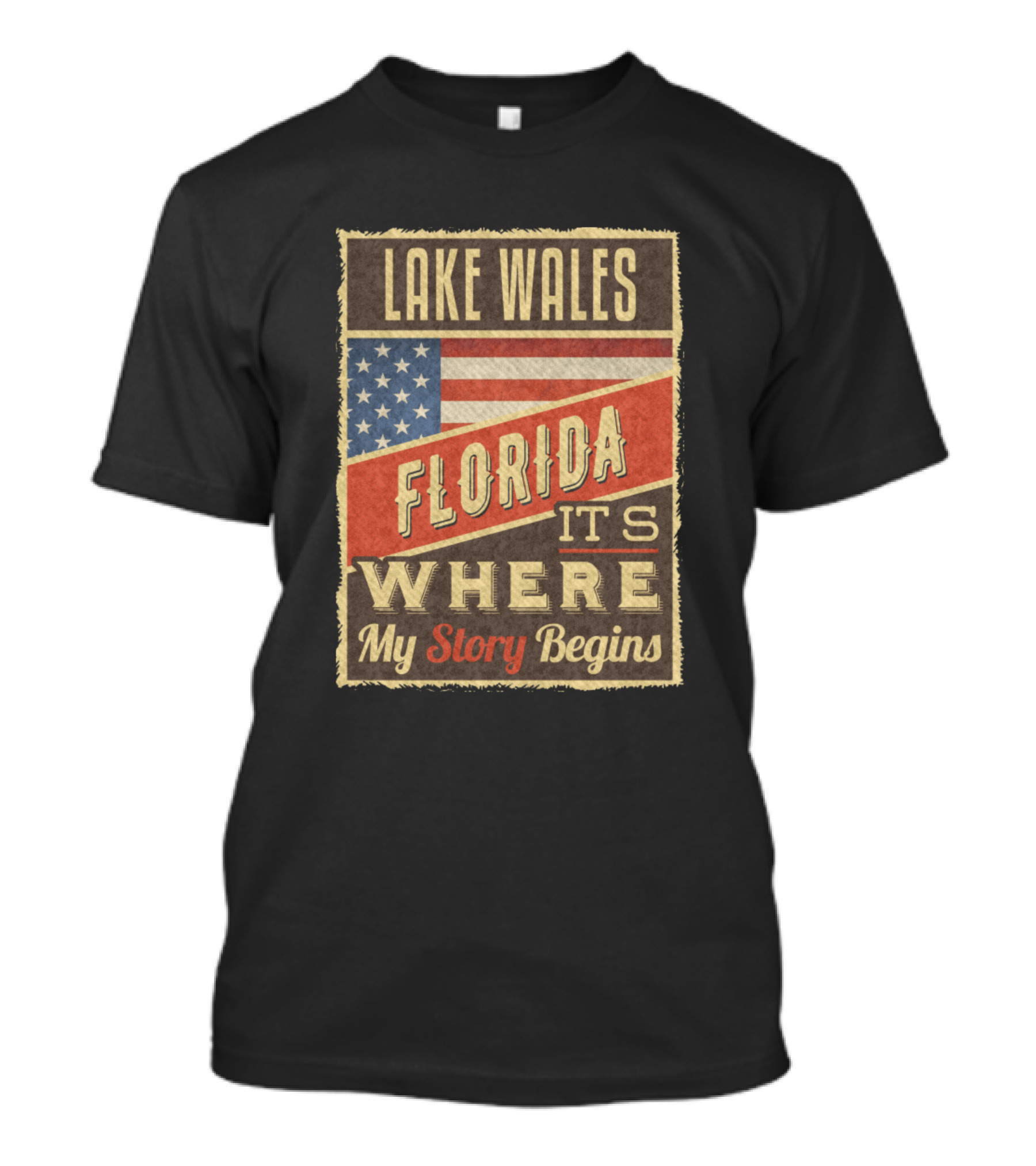 Lake Wales Florida It's Where My Story Begins American Flag T-Shirt
