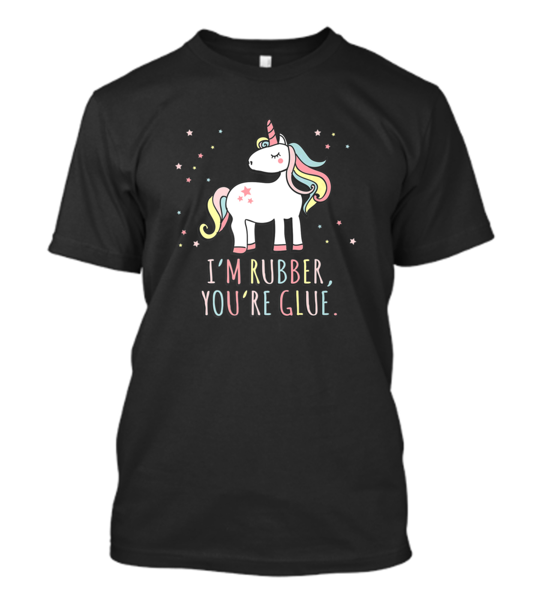 I'm Rubber You're Glue Pastel Stars Unicorn T-Shirt