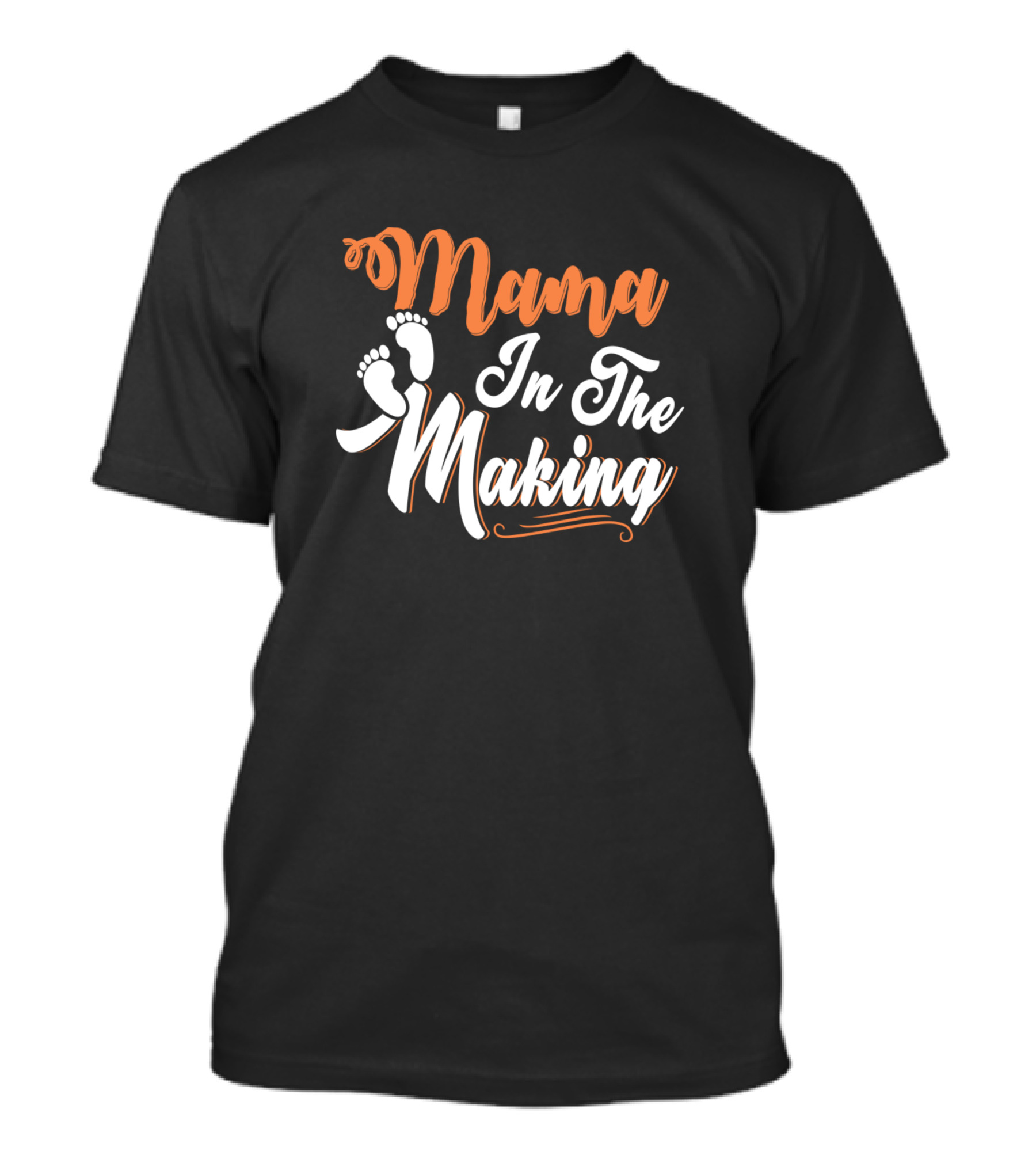 Mama In The Making Unique Idea For Pregnancy T-Shirt