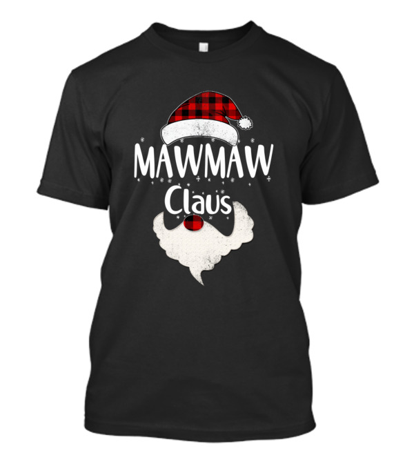 Mawmaw Claus Santa Hat Beard Snowflakes Buffalo Plaid T-Shirt