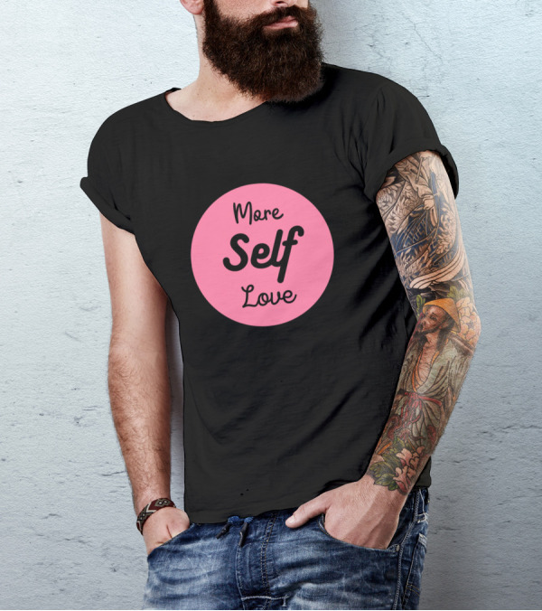 More Self Love Pink Circle Motivational T-Shirt