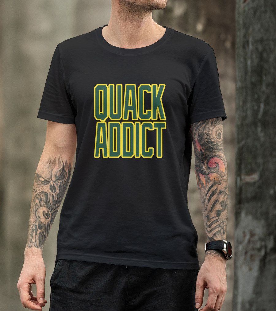 Oregon Lyfe Quack Addict Ducks T-Shirt